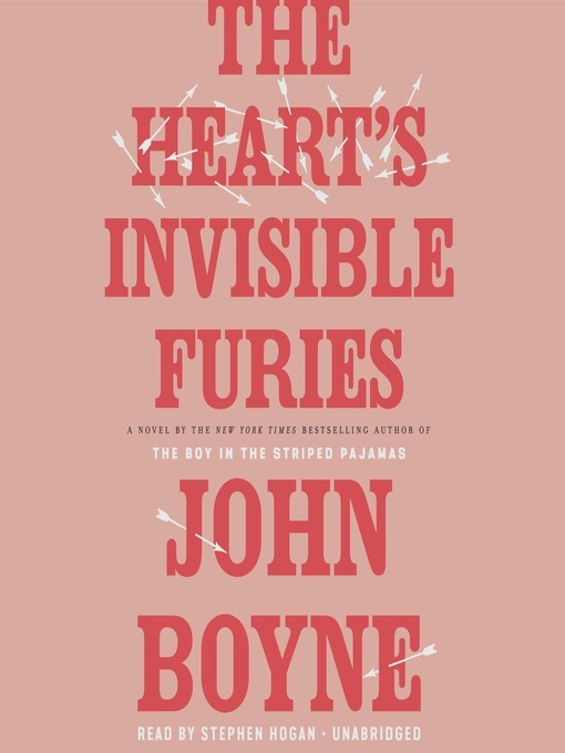 John Boyne创作的The Heart's Invisible Furies作品的详细信息 - 可供借阅